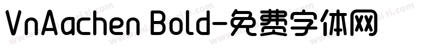 VnAachen Bold字体转换